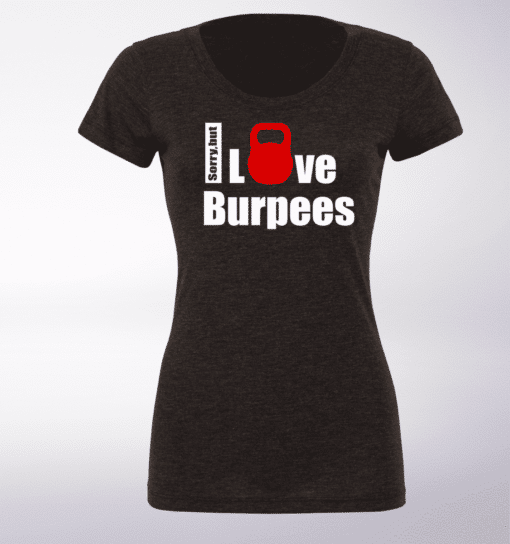 White - I <3 Burpees Damen-Shirt - Dunkelgrau 1