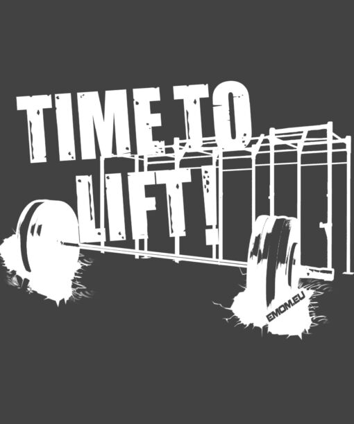 Time to Lift!